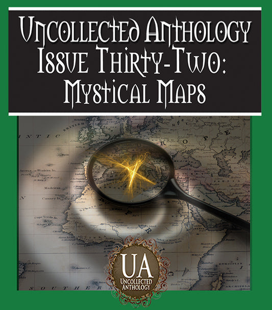 Mystical Maps from The Uncollected Anthology!
