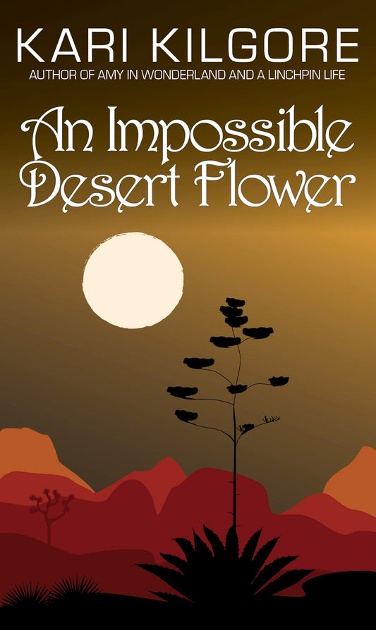 An Impossible Desert Flower