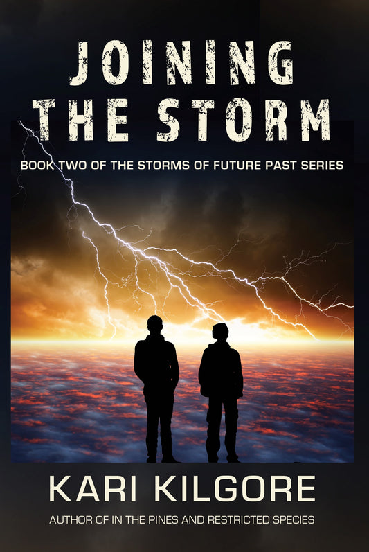 Joining the Storm: Book Two of the Storms of Future Past Series