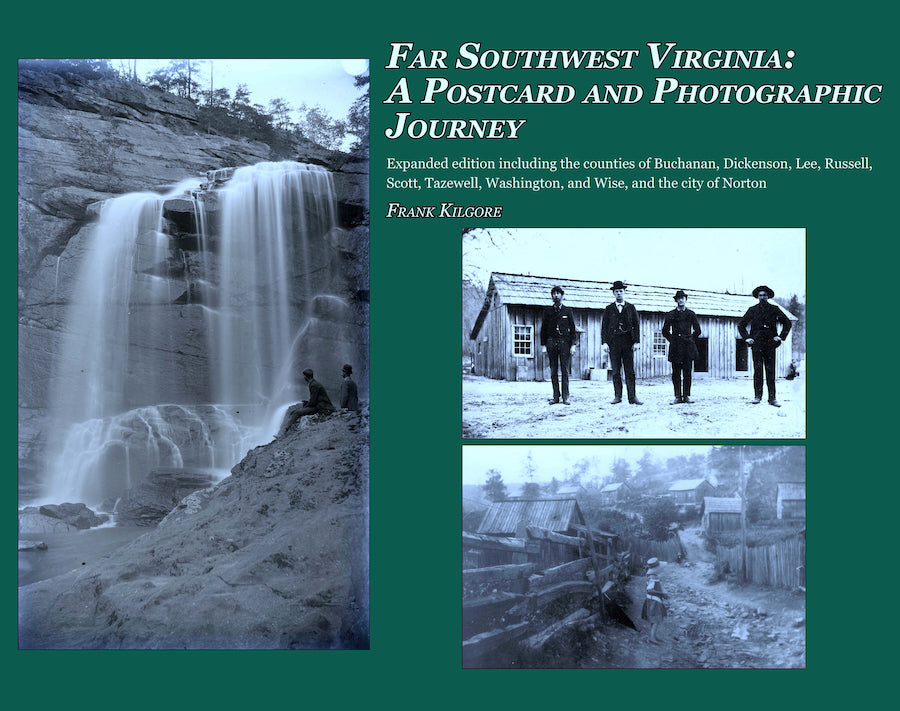 Far Southwest Virginia: A Postcard and Photographic Journey