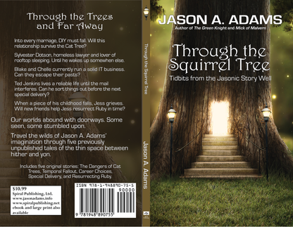 Through the Squirrel Tree: Tales From the Jasonic Story Well