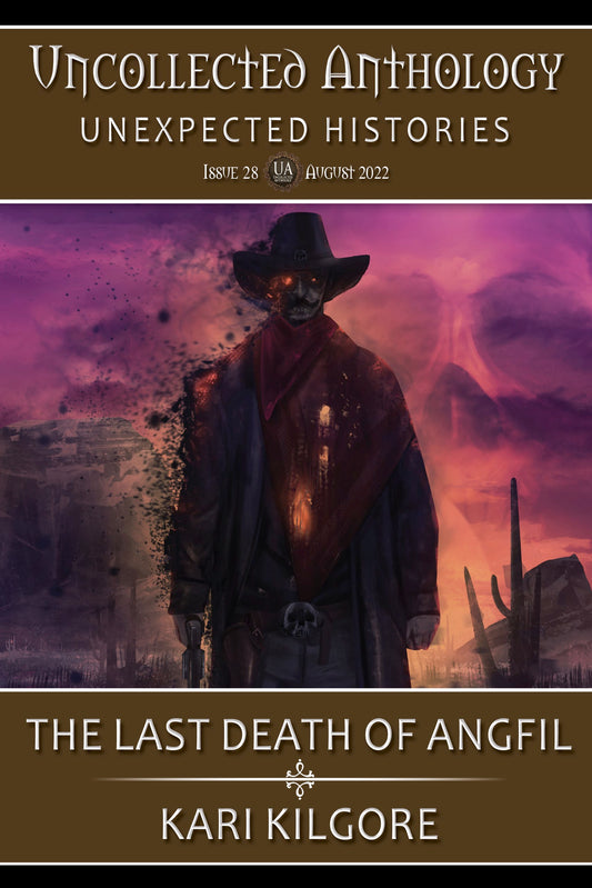 The Last Death of Angfil: A Soul Travelers Story
