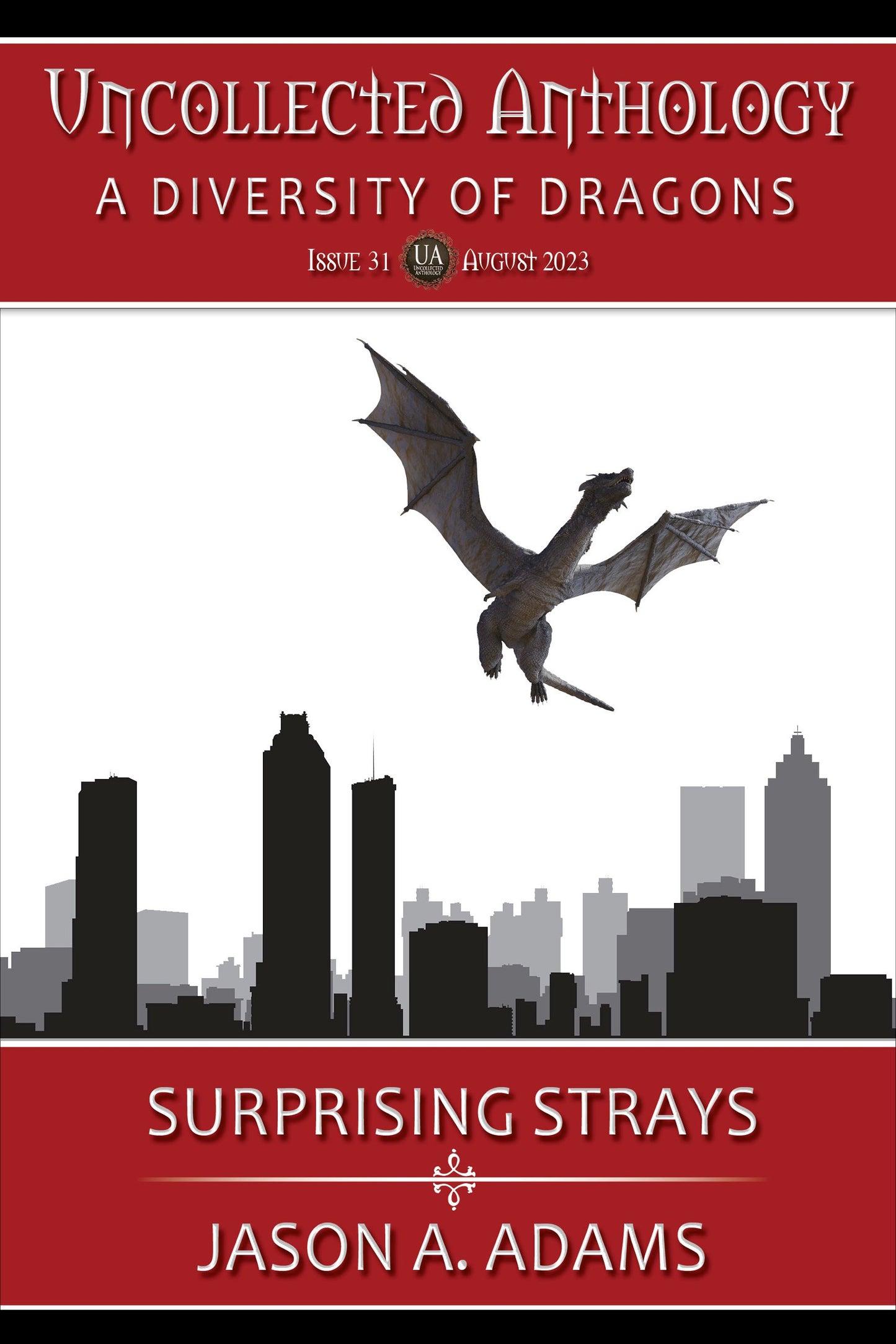 Surprising Strays (Uncollected Anthology #31: A Diversity of Dragons)